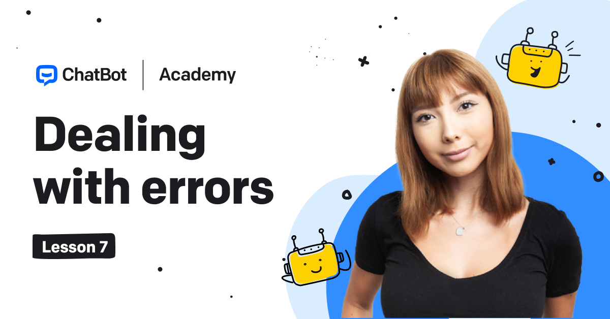 Chat Bot Error Message How to Handle Chatbot Error Messages | ChatBot Academy