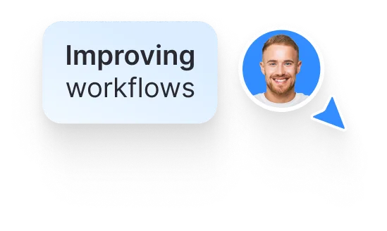 User improving workflows
