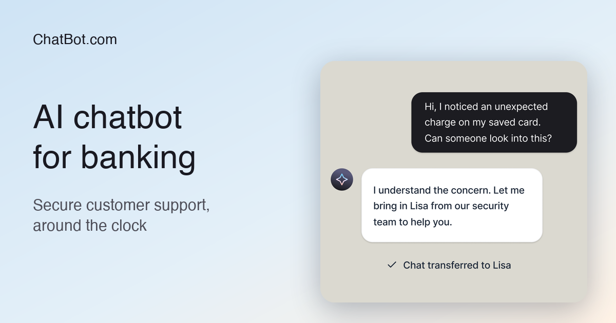 AI Chatbot for Banking | Secure Customer Support for Banks | ChatBot. com