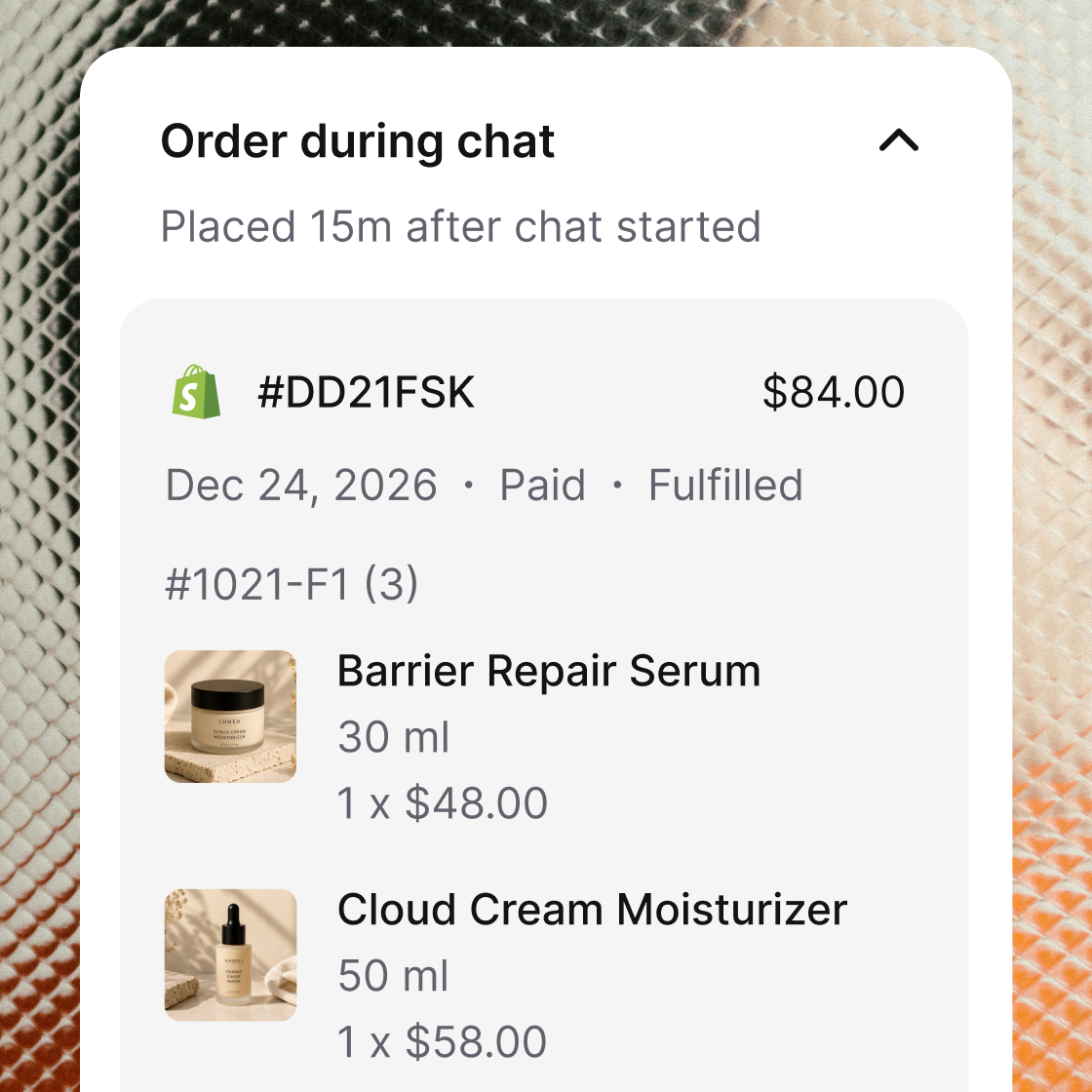 Shopify order for $84 placed 15 minutes after the chat started, marked paid and fulfilled